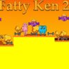 fatty ken 2